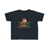 Let's Get Learning! Toddler Tee